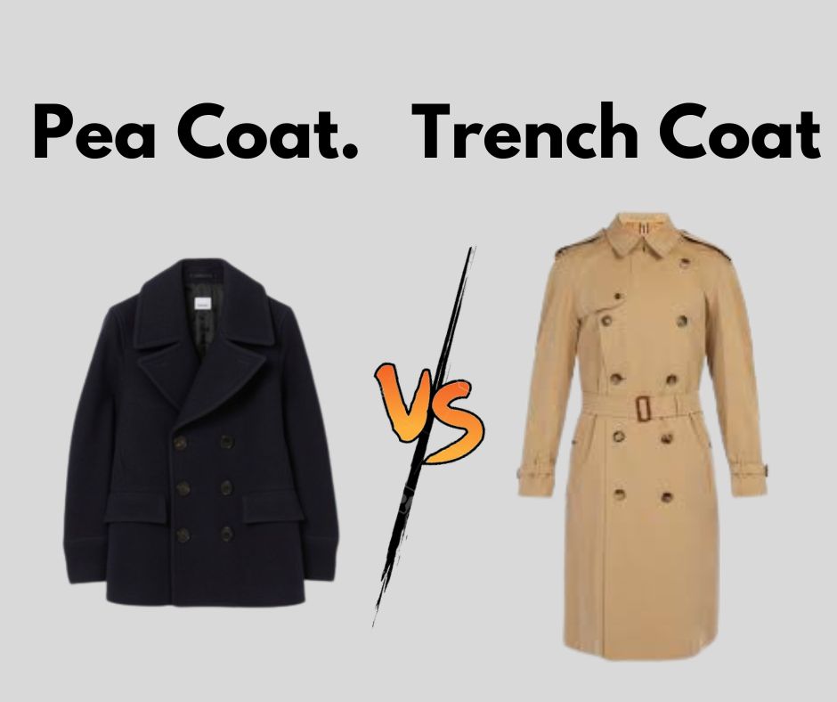 Pea Coat vs Trench Coat